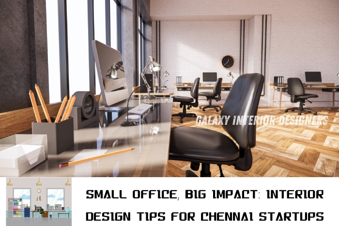 Modern office interior designed by Galaxy Interior Designers in Chennai, offering practical and stylish solutions for startups. Featuring ergonomic furniture and efficient space utilization, tailored for small office environments