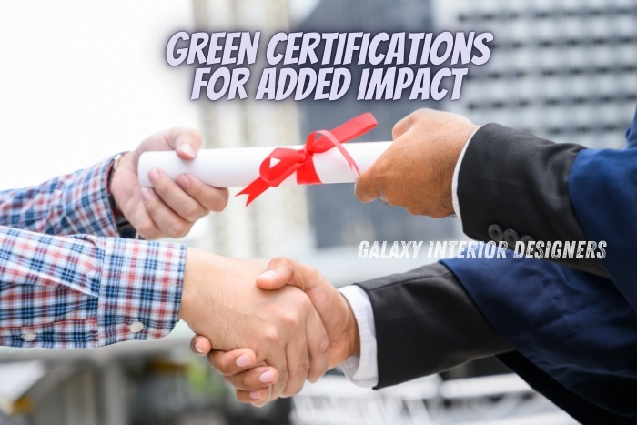 Green certification services by Galaxy Interior Designers in Chennai, promoting eco-friendly practices and sustainable interior solutions. Specializing in achieving green certifications to enhance environmental impact and add value to residential and commercial spaces.